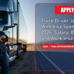 Truck Driver Jobs in USA With Visa Sponsorship 2026: Salary, Benefits and Work Visa Options
